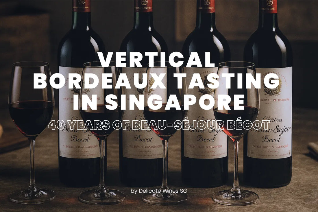 Vertical Bordeaux Tasting in Singapore: 40 Years of Beau-Séjour Bécot